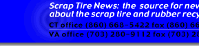 the source for news and information about the scrap tire and rubber industry